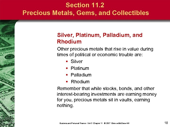 Section 11. 2 Precious Metals, Gems, and Collectibles Silver, Platinum, Palladium, and Rhodium Other