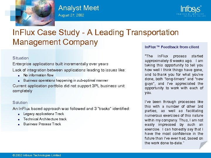 Analyst Meet August 27, 2002 In. Flux Case Study - A Leading Transportation Management