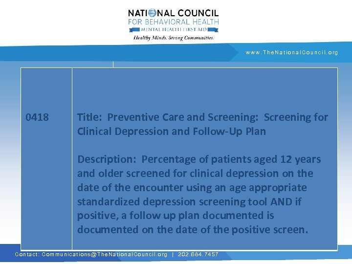 www. The. National. Council. org 0418 Title: Preventive Care and Screening: Screening for Clinical