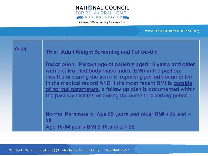 www. The. National. Council. org 0421 Title: Adult Weight Screening and Follow-Up Description: Percentage