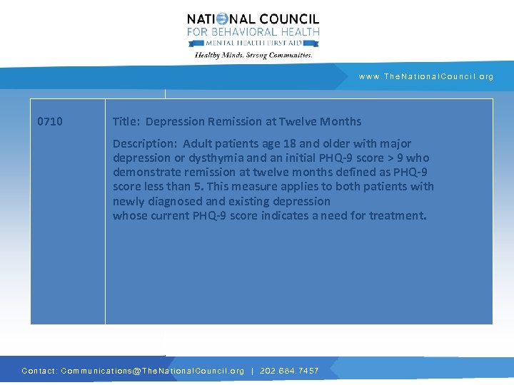 www. The. National. Council. org 0710 Title: Depression Remission at Twelve Months Description: Adult