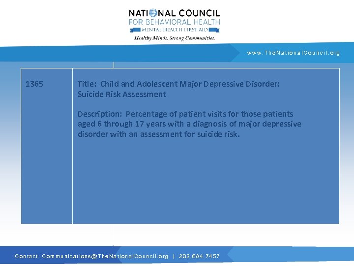 www. The. National. Council. org 1365 Title: Child and Adolescent Major Depressive Disorder: Suicide