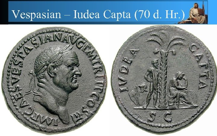Vespasian – Iudea Capta (70 d. Hr. )_ 