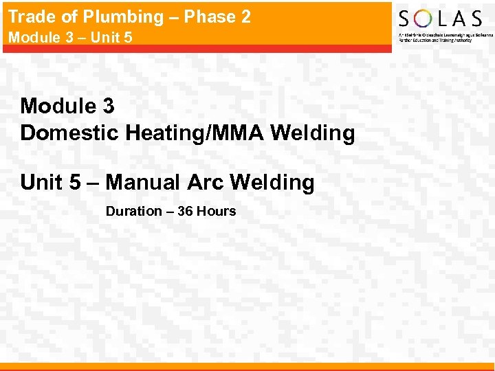 Trade of Plumbing – Phase 2 Module 3 – Unit 5 Module 3 Domestic