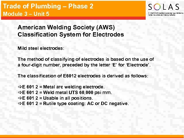 Trade of Plumbing – Phase 2 Module 3 – Unit 5 American Welding Society