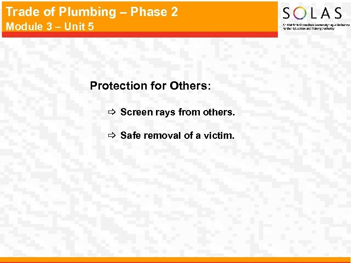 Trade of Plumbing – Phase 2 Module 3 – Unit 5 Protection for Others:
