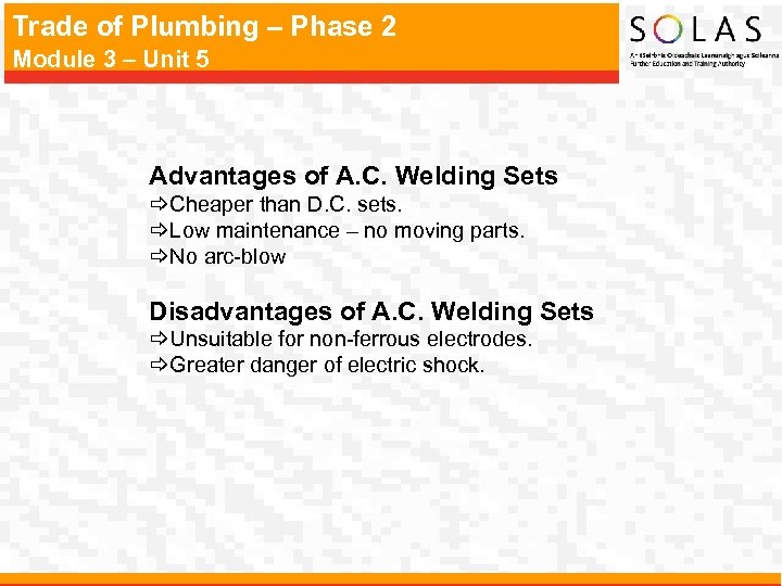 Trade of Plumbing – Phase 2 Module 3 – Unit 5 Advantages of A.