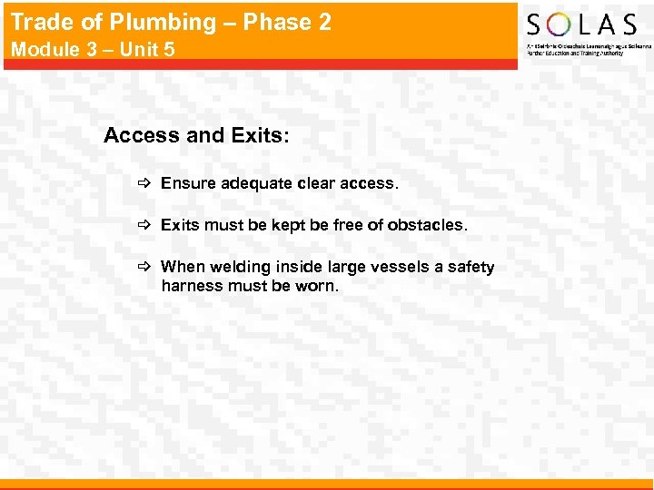 Trade of Plumbing – Phase 2 Module 3 – Unit 5 Access and Exits: