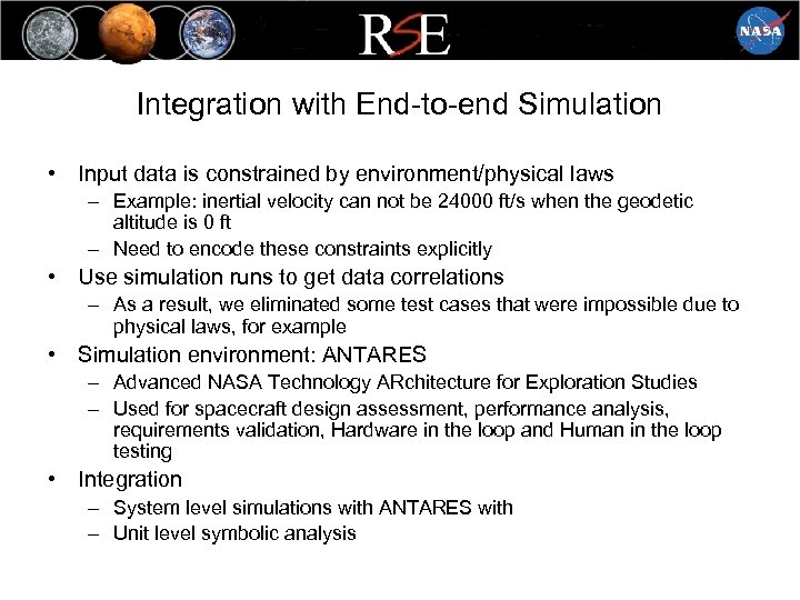 Integration with End-to-end Simulation • Input data is constrained by environment/physical laws – Example: