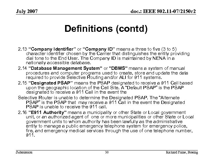 July 2007 doc. : IEEE 802. 11 -07/2150 r 2 Definitions (contd) 2. 13