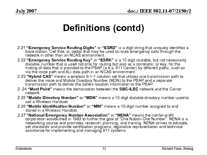 July 2007 doc. : IEEE 802. 11 -07/2150 r 2 Definitions (contd) 2. 21