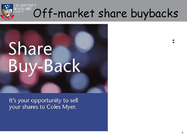 Off-market share buybacks Corporate experience reveals that large buybacks are best implemented using off