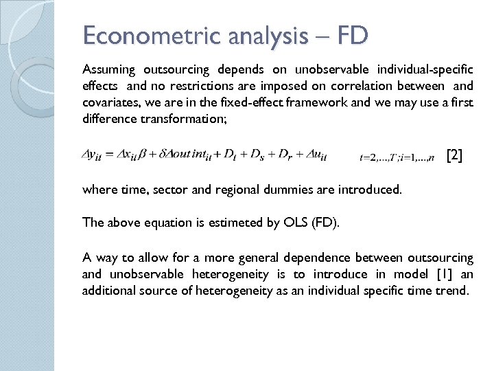 Econometric analysis – FD Assuming outsourcing depends on unobservable individual-specific effects and no restrictions