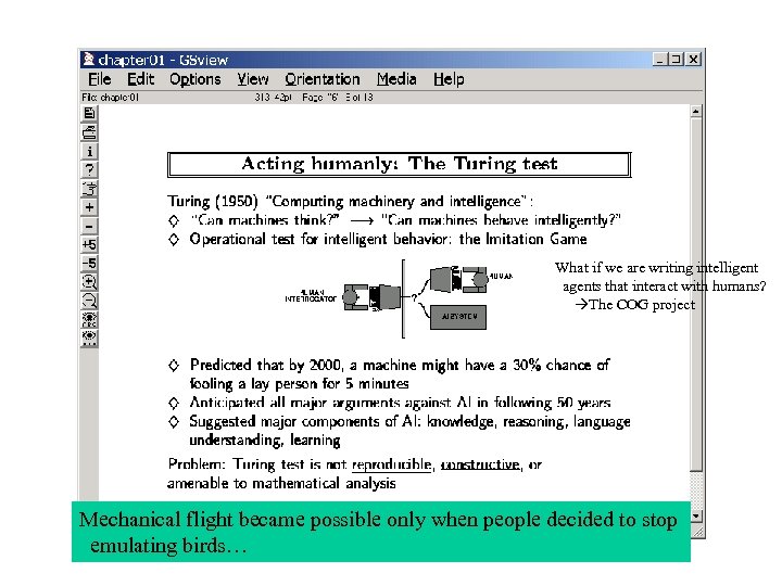 What if we are writing intelligent agents that interact with humans? The COG project