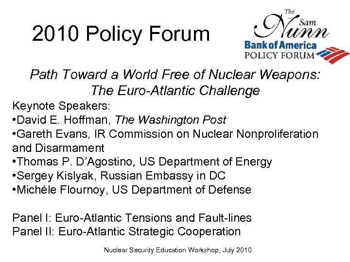 2010 Policy Forum Path Toward a World Free of Nuclear Weapons: The Euro-Atlantic Challenge