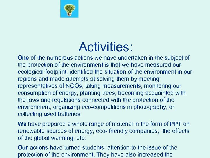 Activities: One of the numerous actions we have undertaken in the subject of the