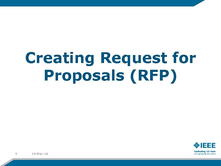 Creating Request for Proposals (RFP) 9 18 -Mar-18 