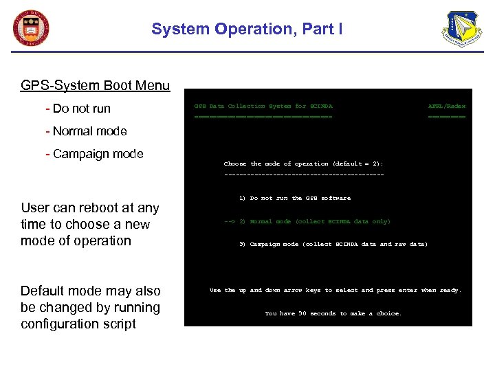 System Operation, Part I GPS-System Boot Menu - Do not run GPS Data Collection