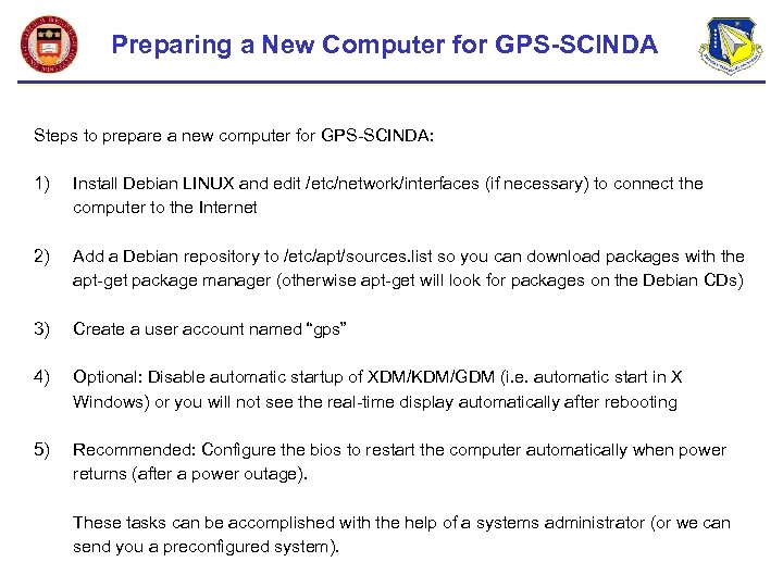 Preparing a New Computer for GPS-SCINDA Steps to prepare a new computer for GPS-SCINDA: