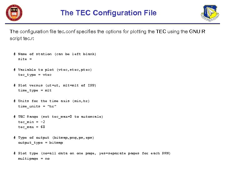 The TEC Configuration File The configuration file tec. conf specifies the options for plotting