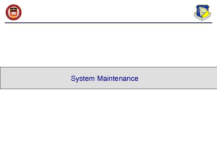 System Maintenance 