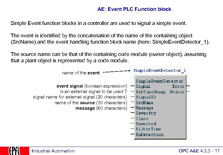 AE: Event PLC Function block Simple Event function blocks in a controller are used