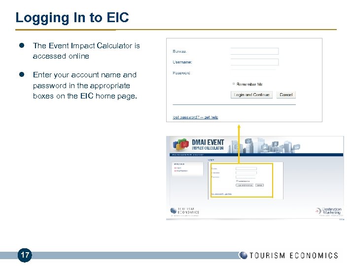 Logging In to EIC l The Event Impact Calculator is accessed online l Enter