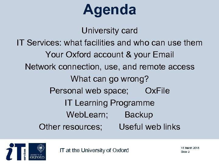 Agenda University card IT Services: what facilities and who can use them Your Oxford