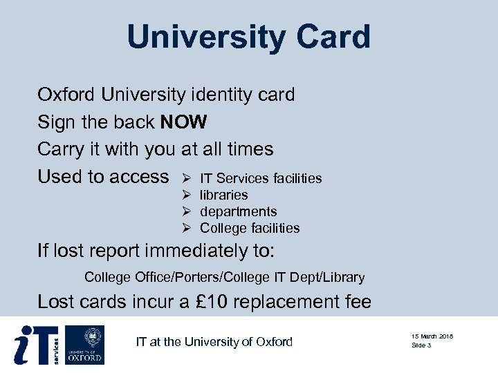 University Card Oxford University identity card Sign the back NOW Carry it with you