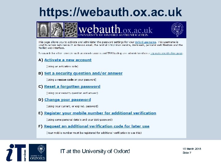 https: //webauth. ox. ac. uk IT at the University of Oxford 15 March 2018