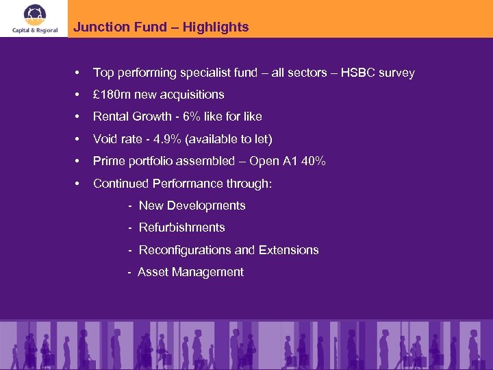 Junction Fund – Highlights • Top performing specialist fund – all sectors – HSBC