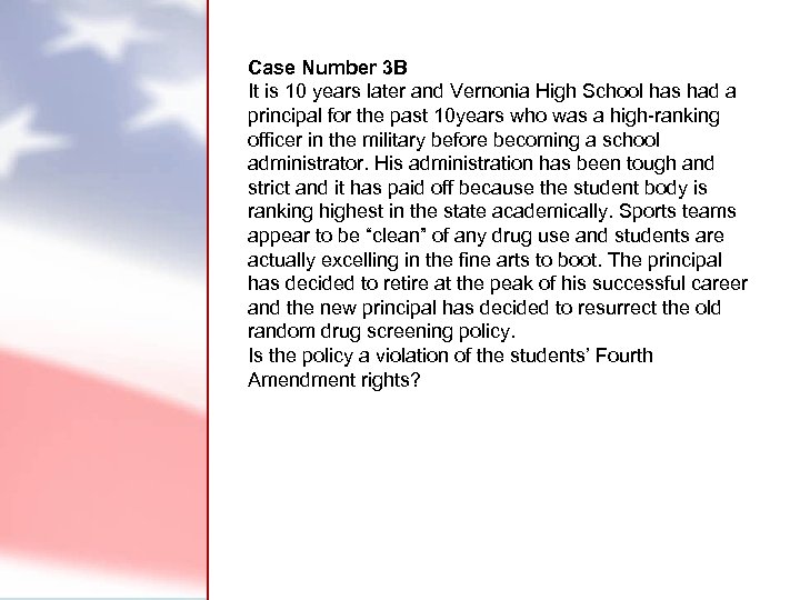  Case Number 3 B It is 10 years later and Vernonia High School