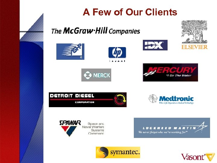 A Few of Our Clients 