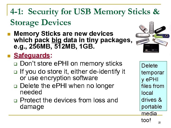 4 -1: Security for USB Memory Sticks & Storage Devices n n Memory Sticks