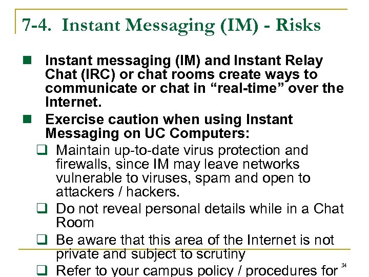 7 -4. Instant Messaging (IM) - Risks n Instant messaging (IM) and Instant Relay