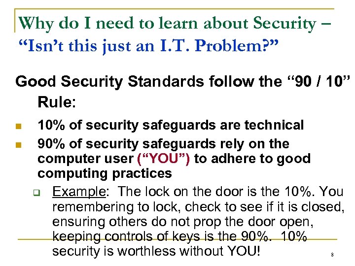 Why do I need to learn about Security – “Isn’t this just an I.