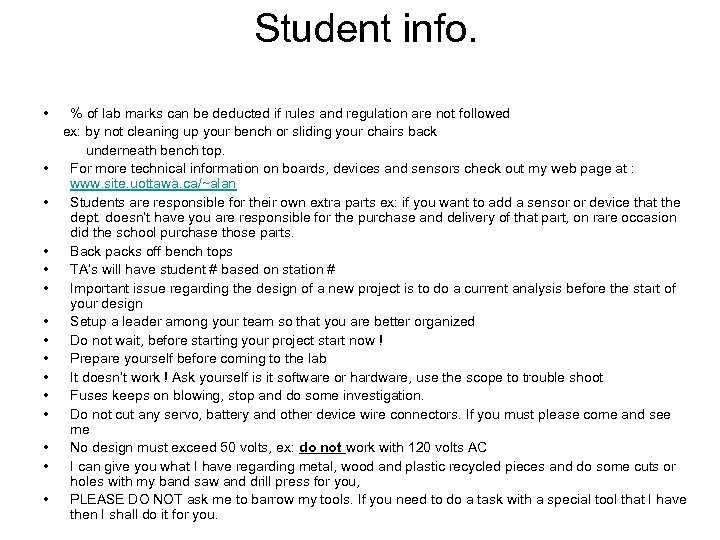 Student info. • % of lab marks can be deducted if rules and regulation