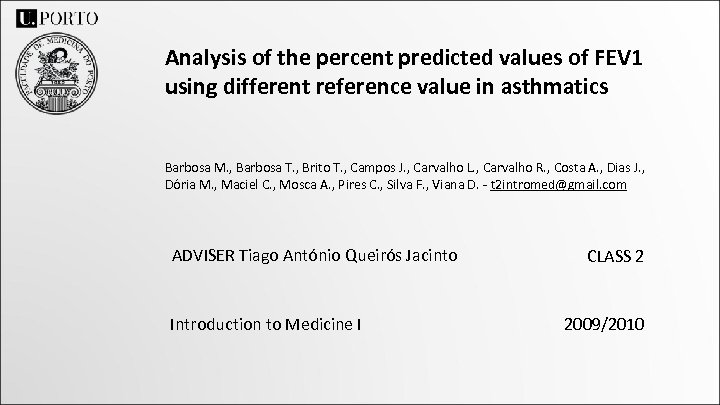 Analysis of the percent predicted values of FEV 1 using different reference value in