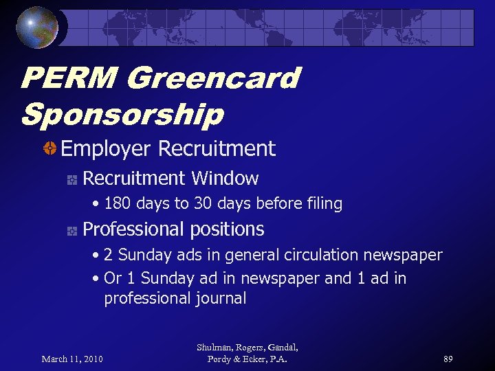 PERM Greencard Sponsorship Employer Recruitment Window • 180 days to 30 days before filing