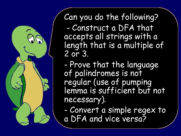 Important do the following? Can you Concepts - Construct a DFA that accepts all