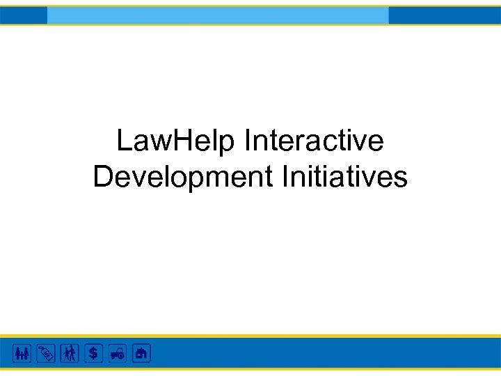 Law. Help Interactive Development Initiatives 