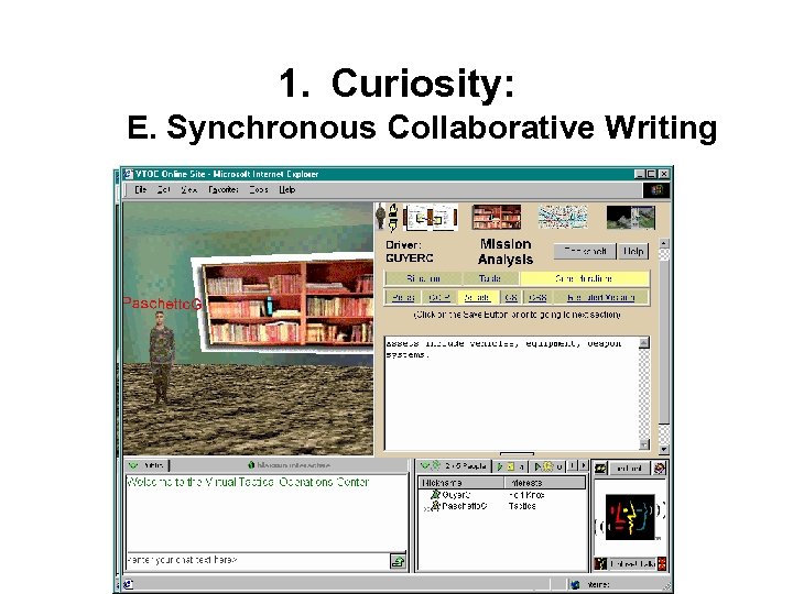 1. Curiosity: E. Synchronous Collaborative Writing 