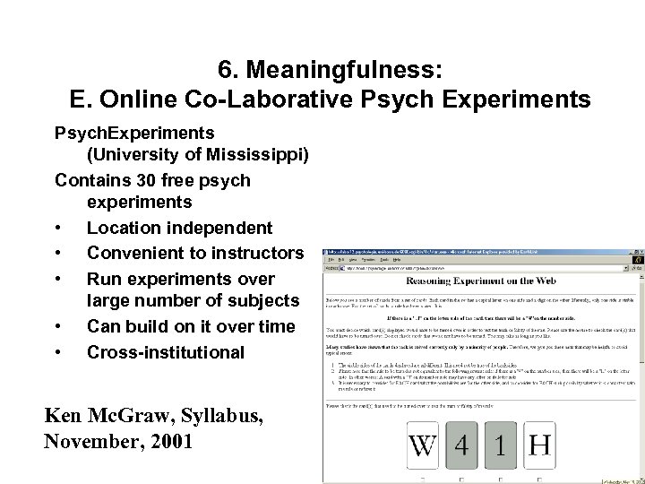 6. Meaningfulness: E. Online Co-Laborative Psych Experiments Psych. Experiments (University of Mississippi) Contains 30