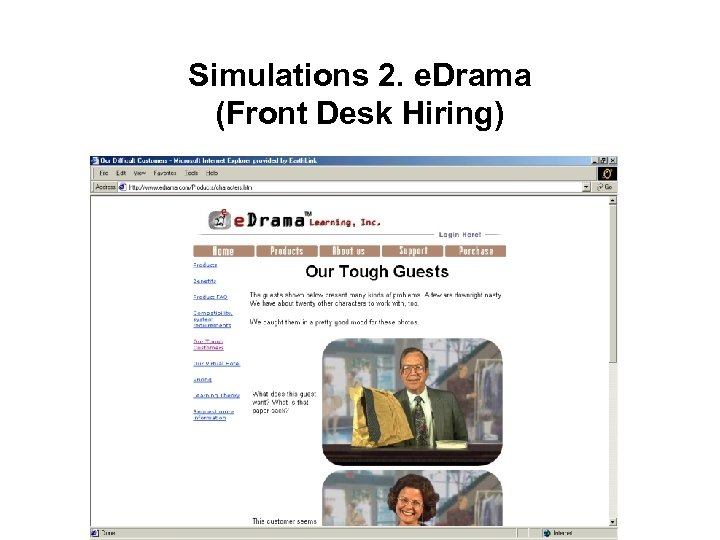 Simulations 2. e. Drama (Front Desk Hiring) 
