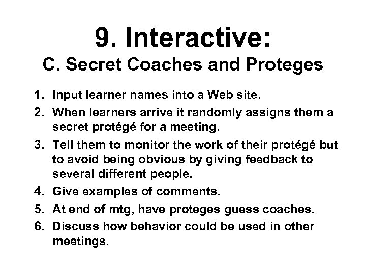 9. Interactive: C. Secret Coaches and Proteges 1. Input learner names into a Web