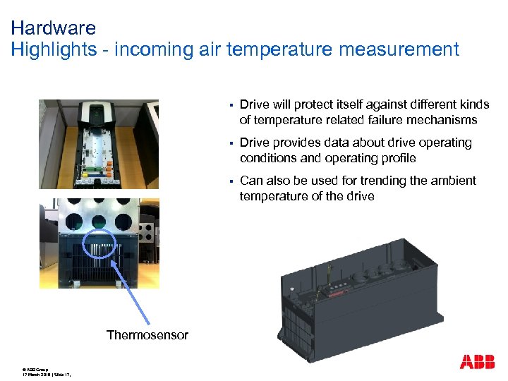 Hardware Highlights - incoming air temperature measurement § § © ABB Group 17 March