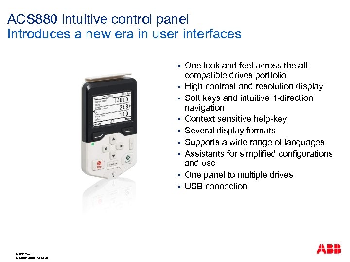 ACS 880 intuitive control panel Introduces a new era in user interfaces § §