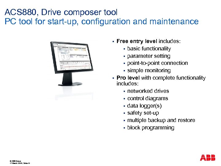 ACS 880, Drive composer tool PC tool for start-up, configuration and maintenance § §