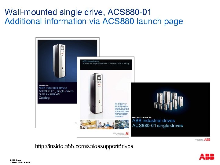 Wall-mounted single drive, ACS 880 -01 Additional information via ACS 880 launch page http: