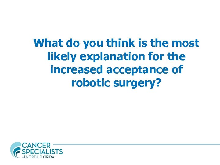 What do you think is the most likely explanation for the increased acceptance of